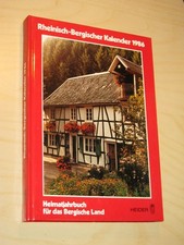 Rheinisch-Bergischer Kalender 1986. Heimatjahrbuch für das Bergische Land. 56. J