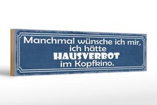 Holzschild Spruch 46x10 cm