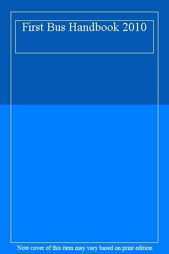 First bus handbook - first, 2010,