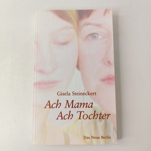Ach mama tochter - mama, gisela