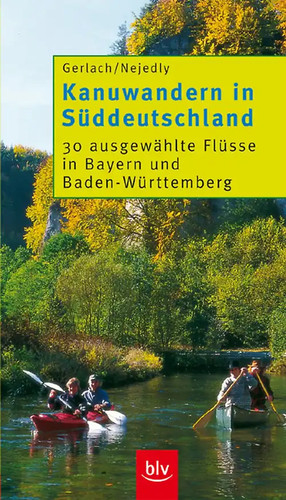 Kanuwandern süddeutschland - in,