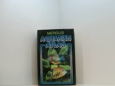 Aquarienatlas - Deutsche Ausgabe. Das umfassende Kompaktwerk über die  661510027