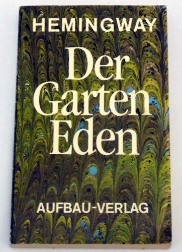 Ernest hemingway der garten - hemingway,
