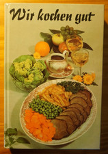 DDR Kochbuch "Wir kochen gut"