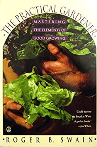 The practical gardener - practical,