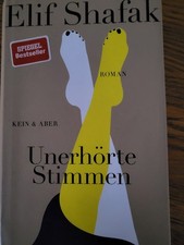 Shafak, Elif: Unerhörte Stimmen. Roman