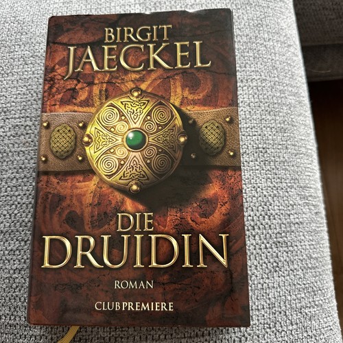 Die druidin birgit jaeckel - die, •