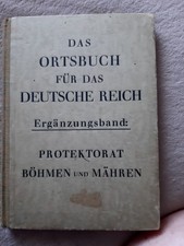Das Ortsbuch für das deutsche Reich Ergänzugsband Protektorat Böhmen u.Mähren