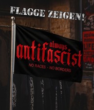 always antifascist Fahne Flagge - 90 x 150 cm mit Ösen. FCK NZS 161 Antifa Punk