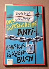 Das supergeheime Anti-Hausaufgaben-Buch - Tim De Jongh & Willuam Vandyck