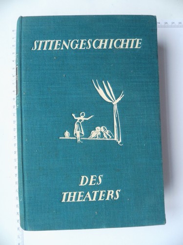 Sittengeschichte des theaters - sittengeschichte,