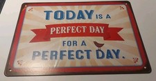 Blechschild/ Today is a.../ Schild/ Deko/ Spruch