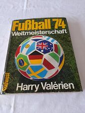 Fußball 74 Weltmeisterschaft - Harry Valerien