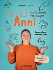 Hör auf Anni: Ohne Murks durchs erste Lebensjahr Bab... | Buch | Zustand wie neu