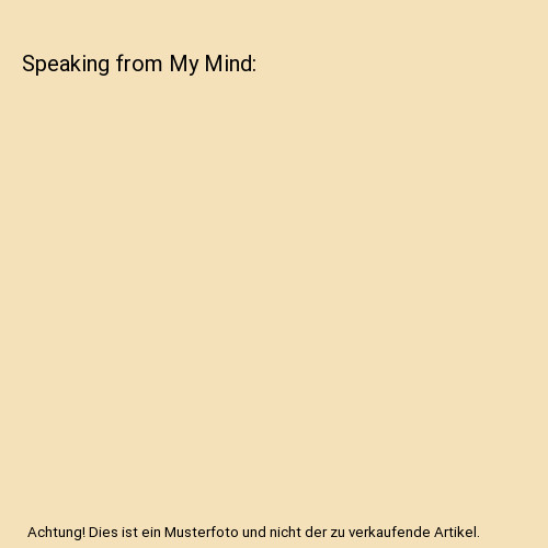 Speaking from mind - speaking, my