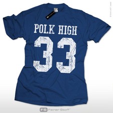 Polk High 33 T-Shirt S-XXL