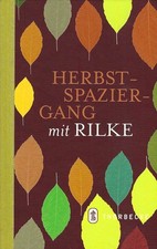 Herbstspaziergang mit Rilke -