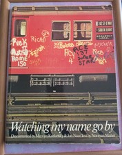 Watching My Name Go By by