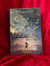 Finn, Thomas: Die Wächter von Astaria; Teil: Bd. 1., Der letzte Paladin Finn, Th