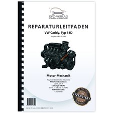 VW Caddy 14D 1983-1995 4-Zyl. Dieselmotor Mechanik 50-70 PS Reparaturanleitung