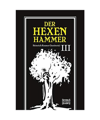 Der hexenhammer malleus - hexenhammer:,