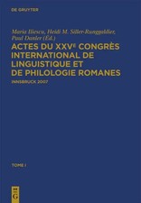 Maria Iliescu (u. a.) | Actes du XXVe Congrès International de Linguistique...