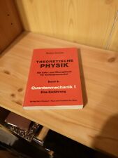 Greiner, Walter: Theoretische Physik. Band 4: Quantenmechanik I