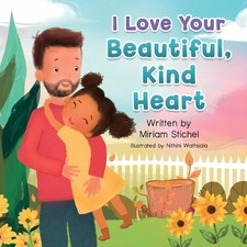 I Love Your Beautiful, Kind