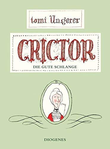 Crictor die gute schlange - die,