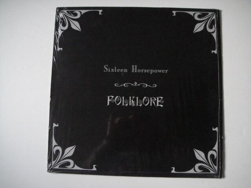Sixteen horsepower - sixteen, –