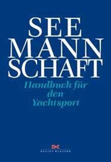 Seemannschaft handbuch für - seemannschaft:,