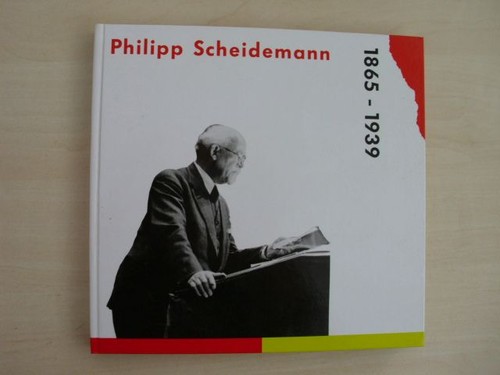 Philipp scheidemann 1865 - scheidemann.,