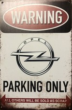 Opel parking only - parking,