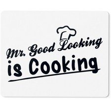 Mr. Good Looking is cooking