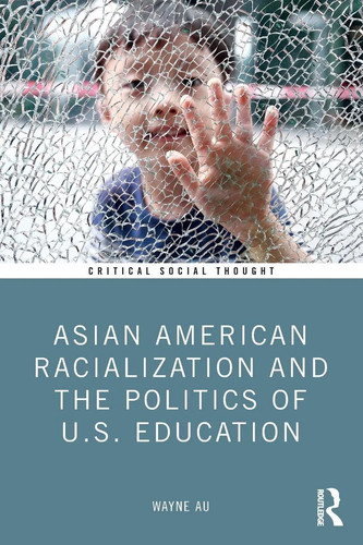 Asian american racialization - asian,