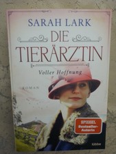 Sarah Lark: Die Tierärztin -