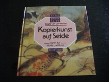 Kunst auf Seide - Kopierkunst