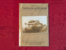 TIGER IM SCHLAMM (Otto Carius): 2. schwere Panzer-Abt 502 vor Narwa und Dünaburg