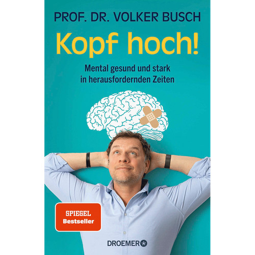 Kopf hoch mental gesund - hoch!:, und