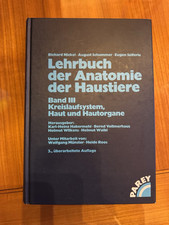 Lehrbuch der Anatomie der Haustiere: Kreislaufsystem, Haut und Hautorgane