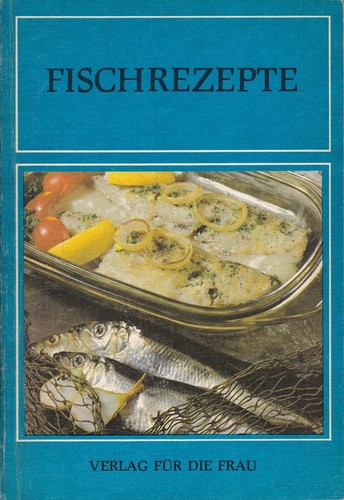 Fischrezepte verlag für die - für,