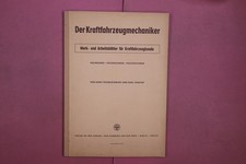 342855 Hans Trzebiatowsky DER KRAFTFAHRZEUGMECHANIKER Verlag Dr. Max Gehlen