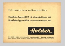 HOLDER Hackfräse Bodenfräse B 12 und B 10 Betriebsanleitung Ersatzteilliste  