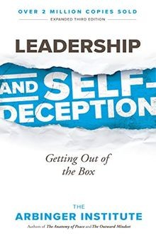 Leadership and self deception - leadership,