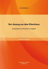 Der Auszug aus dem Elternhaus