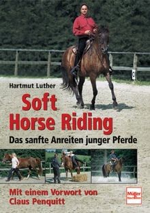 Soft horse riding das sanfte - das,