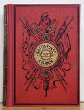 Demmin: Die Kriegswaffen in ihrer historischen Entwicklung 1886