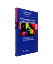 Percutaneous Treatment of Left Side Cardiac Valves: A Practical Guide for the In