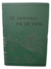 The Brownings For The Young By