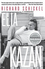 Elia Kazan, Richard Schickel